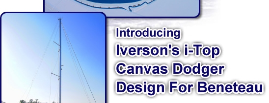 When strength matters call Iverson's Design - the industry's leader in fine quality canvas dodgers.